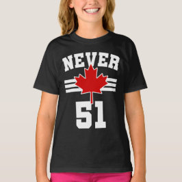 Aldrig 51 - Kanada Aldrig 51 T Shirt