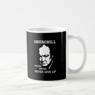 ALDRIG ALDRIG UPP DET WINSTON CHURCHILL KAFFEMUGG