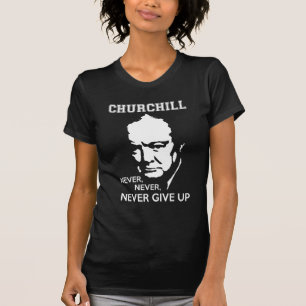 ALDRIG ALDRIG UPP DET WINSTON CHURCHILL T SHIRT