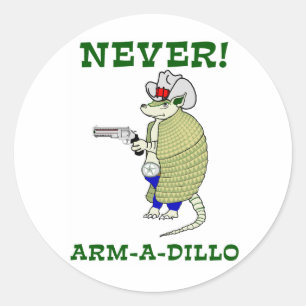 Aldrig Arm-A-Dillo Runt Klistermärke