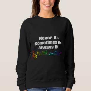 Aldrig B Flat, ibland B Vass T-Shirt