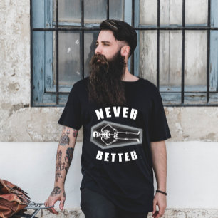 Aldrig Bättre Död Inuti Skelett Halloween T Shirt
