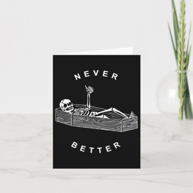 Aldrig Bättre Döskalle Skelett I Kistan Halloween Kort (Framsida)