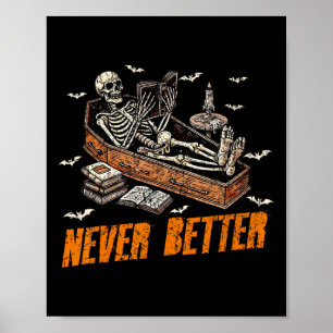 Aldrig bättre funny Skeleton som läser Bok i kaffe Poster