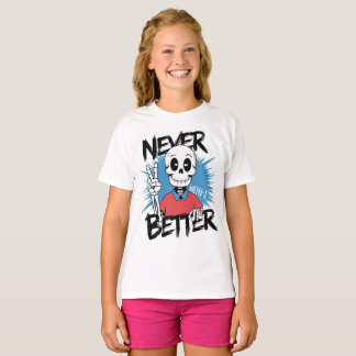 Aldrig bättre Skeleton-Fredstecken T Shirt