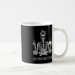 Aldrig bättre Skeleton Kvinnor som dricker freden Kaffemugg