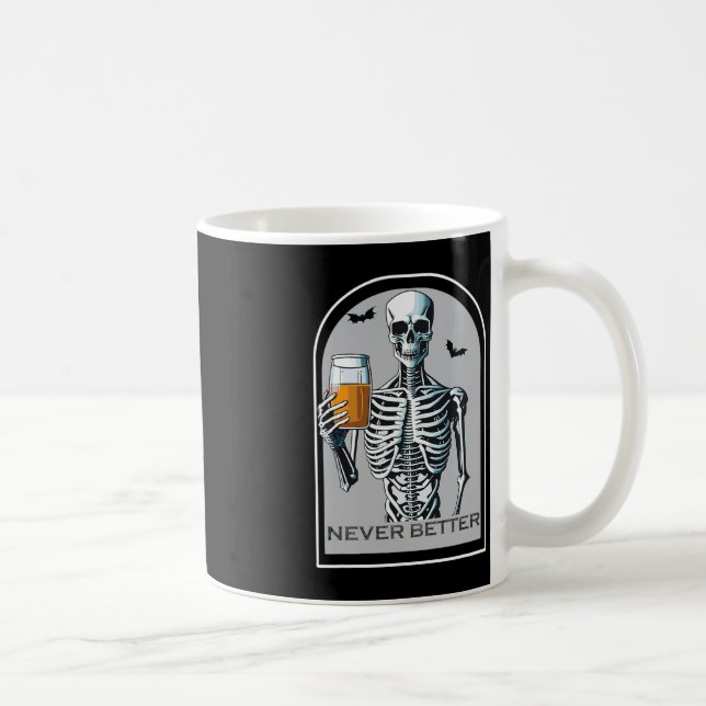 Aldrig bättre Skeleton Roligt Skull Halloween för  Kaffemugg (Höger)