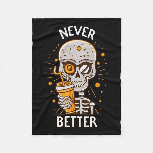 Aldrig bättre Skeleton som dricker kaffe Halloween Fleecefilt (Framsidan)