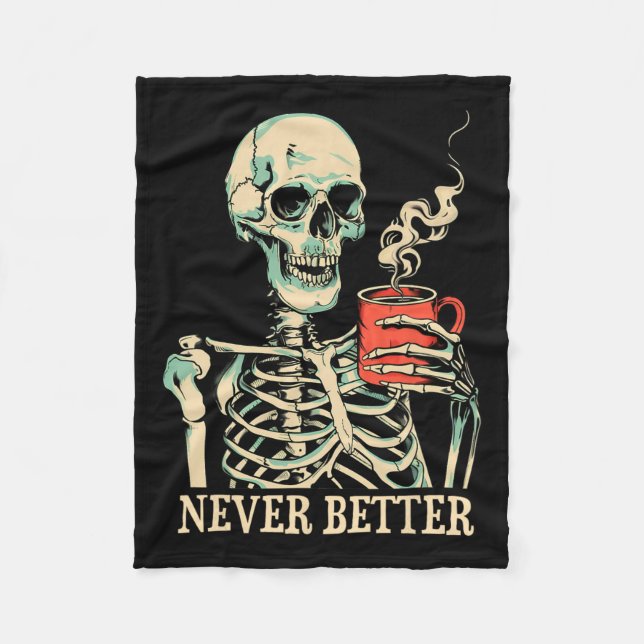 Aldrig bättre Skeleton som dricker kaffe Halloween Fleecefilt (Framsidan)
