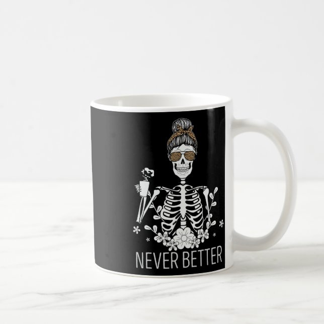 Aldrig bättre Skeleton som dricker kaffe Halloween Kaffemugg (Höger)