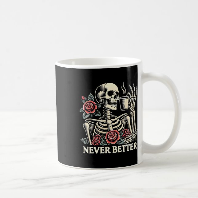 Aldrig bättre Skeleton som dricker kaffe Halloween Kaffemugg (Höger)