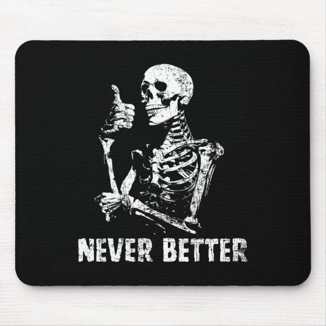 Aldrig bättre Skeleton som dricker kaffe Halloween Musmatta (Framsidan)
