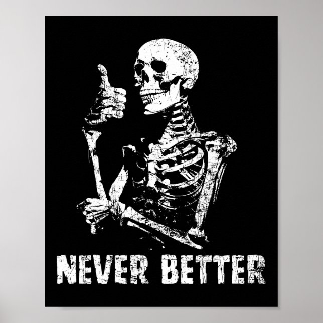 Aldrig bättre Skeleton som dricker kaffe Halloween Poster (Framsidan)