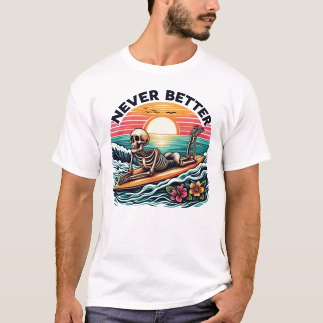 Aldrig bättre - Skeleton Surfing Sunset Wave Desig T Shirt (Framsida)