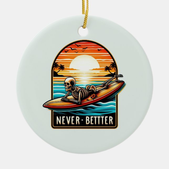 Aldrig bättre - Skeleton Surfing Sunset Wave Julgransprydnad Keramik (Framsidan)