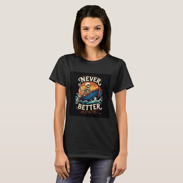 Aldrig Bättre Skelett T-Shirt (Hel framsida)