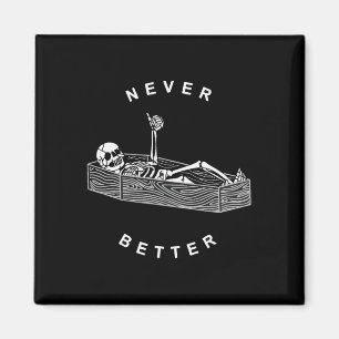 Aldrig bättre Skulleton i kaffet Hallowee Magnet