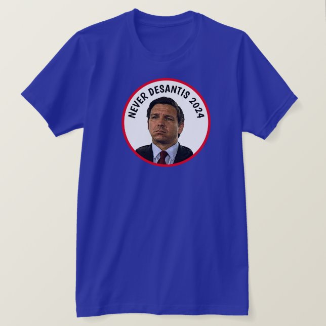Aldrig DeSantis 2024 T-Shirt (Design framsida)
