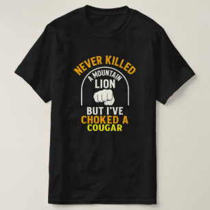 Aldrig dödat ett berg Lejont, men jag har valt ett T Shirt