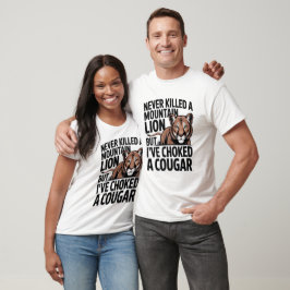 Aldrig dödat ett berg Lejont, men jag har valt ett T Shirt