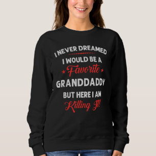Aldrig Dreamed skulle vara en favoritfarfar. T Shirt