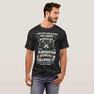 Aldrig Dreamed Someday skulle Grumpy gammal T-shirt