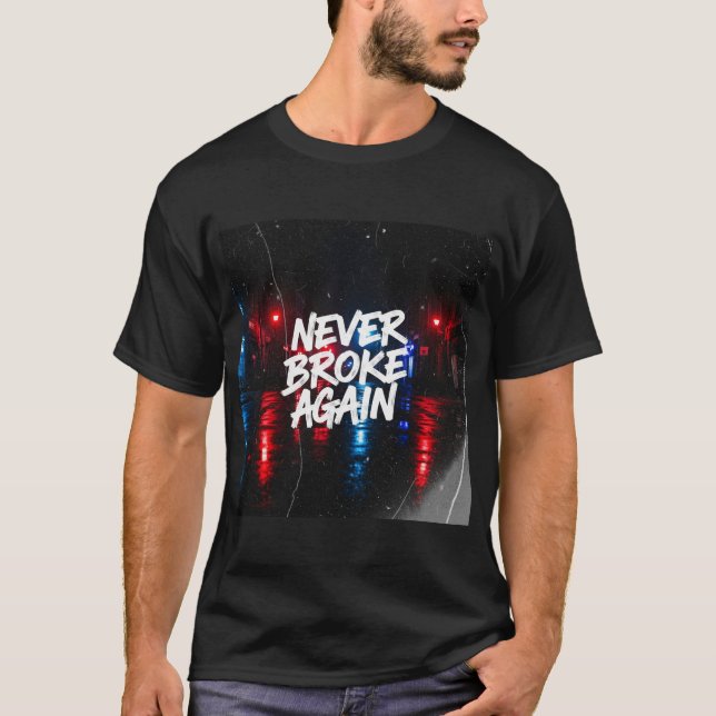 "Aldrig Fattig igen" Gritty Urban T-Shirt - Edgy (Framsida)