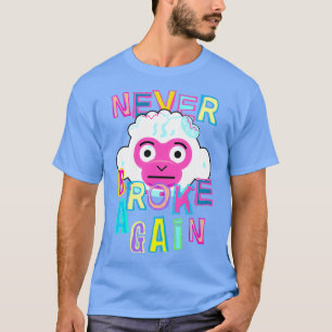 Aldrig Fattig igen T Shirt