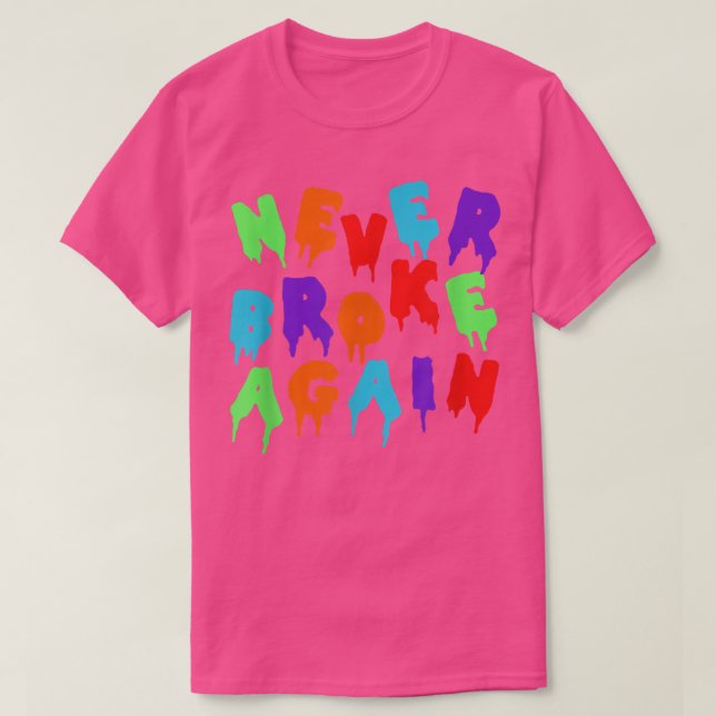 Aldrig Fattig igen T Shirt (Design framsida)