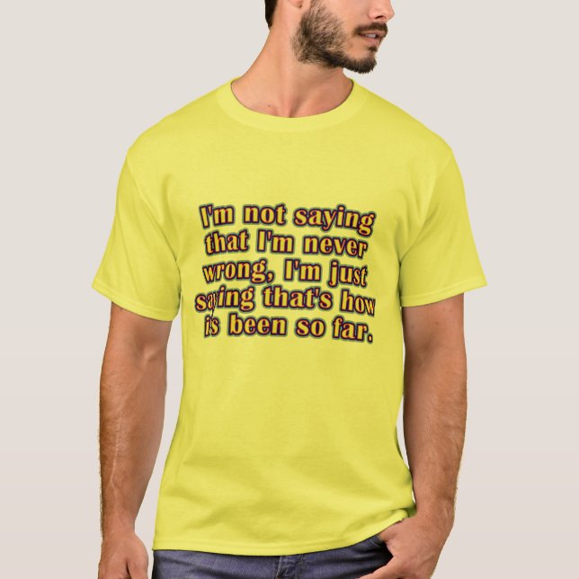 Aldrig fel t-shirt (Framsida)