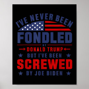 Aldrig Fondled Trump Pro President Donald Trum Poster