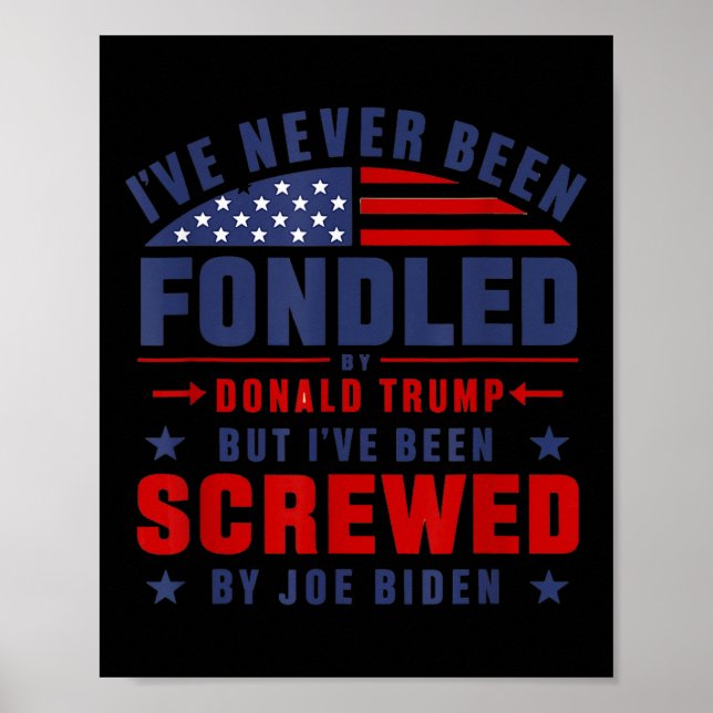 Aldrig Fondled Trump Pro President Donald Trum Poster (Framsidan)
