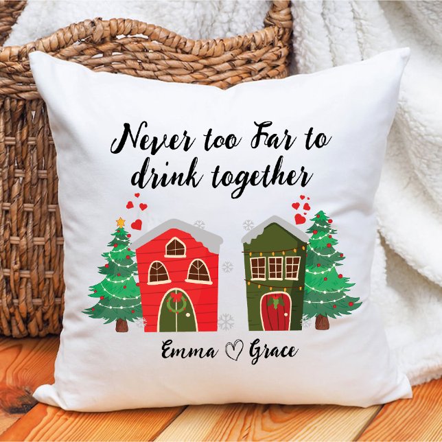Aldrig för långt för att dricka tillsammans | Bff  Kudde (Never Too Far To Drink Together | Bff Christmas Throw Pillow)