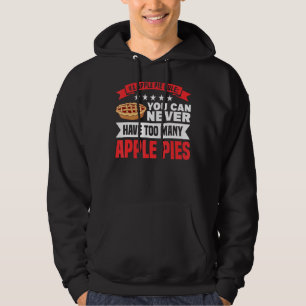 Aldrig för många baker för Apple Paj Paj Älskare Hoodie
