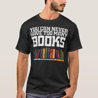 Aldrig För Många Böcker Läs Bok Läsning Biblioteka T Shirt