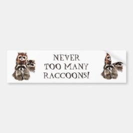 ALDRIG FÖR MÅNGA RACCOONS FUNNY ANIMAL QUOTE BILDEKAL