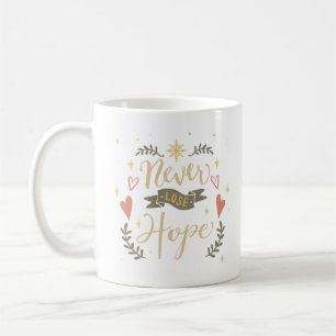 aldrig förlora hoppet kaffemugg