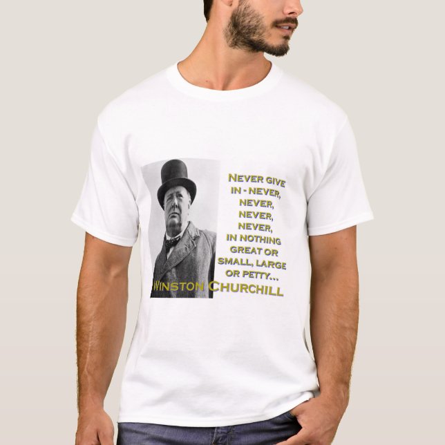 Aldrig Ge in - Churchill T Shirt (Framsida)
