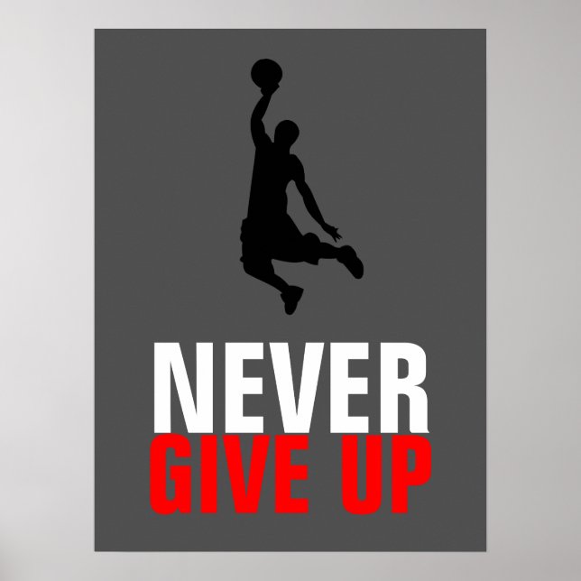 Aldrig Ge up Basketball inspirationell motivation Poster (Framsidan)