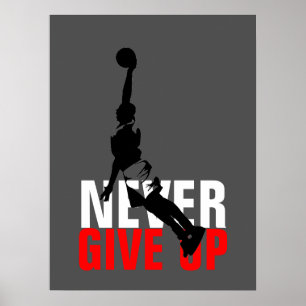 Aldrig Ge up Basketball inspirationell motivation Poster