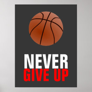 Aldrig Ge up Basketball Motivering Poster