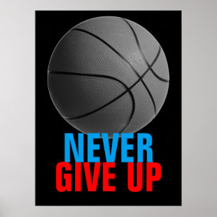 Aldrig Ge up Basketball Motivering Poster