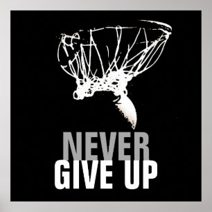 Aldrig Ge Up Black White Basketball Poste Art Poster