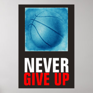 Aldrig Ge up Blue Basketball Motivering Poster