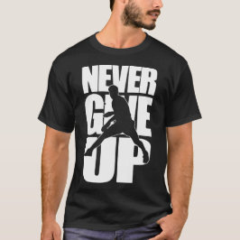 Aldrig Ge Up Bord Tennis T Shirt