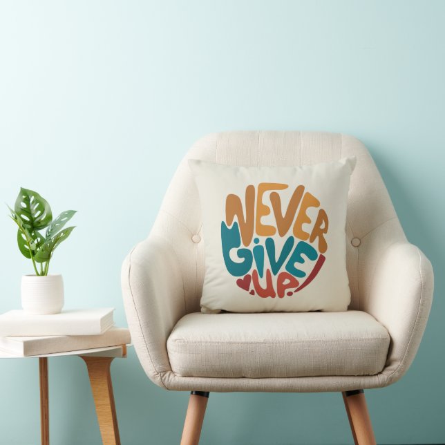 Aldrig Ge Up - Cute Motivation-meddelande Kudde (Stol)