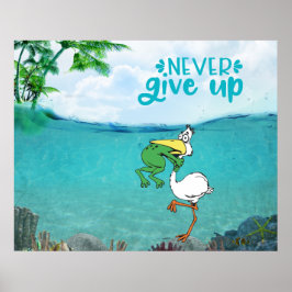 Aldrig Ge Up Frog Chog Bird Poster