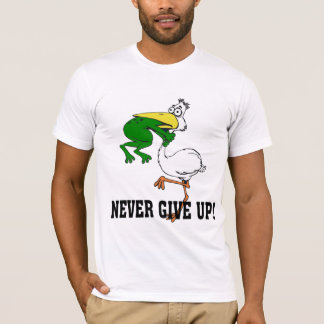 Aldrig Ge Up Frog Chog Bird Tee Shirt