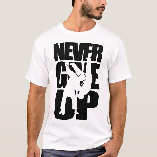 Aldrig Ge Up Judo T Shirt (Framsida)