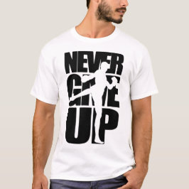 Aldrig Ge Up Kick Boxing T Shirt